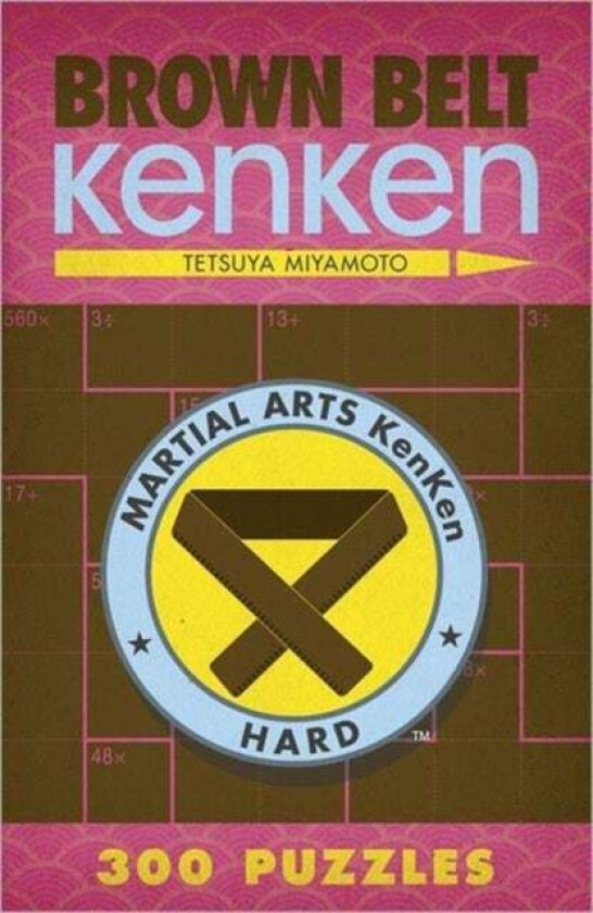 Brown Belt KenKen¿ av Tetsuya Miyamoto