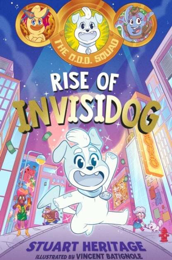 The O.D.D. Squad: Rise of Invisidog av Stuart Heritage