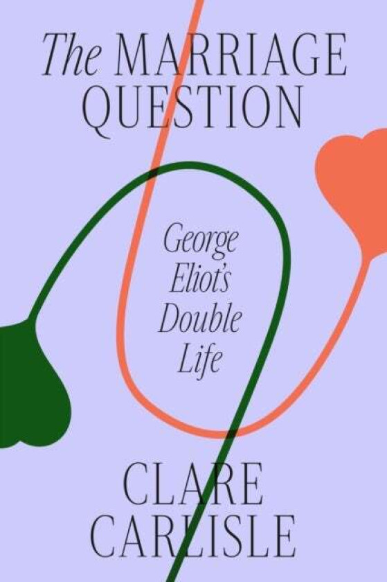 The Marriage Question av Clare Carlisle