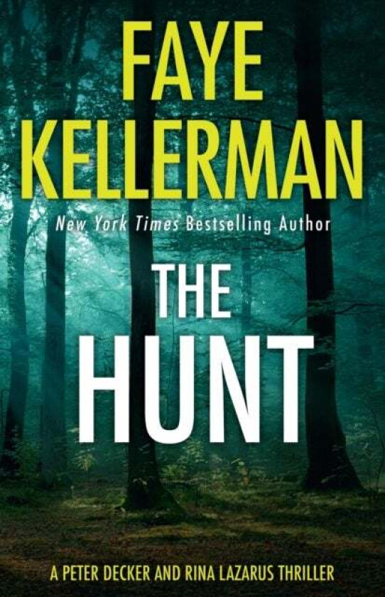 The Hunt av Faye Kellerman