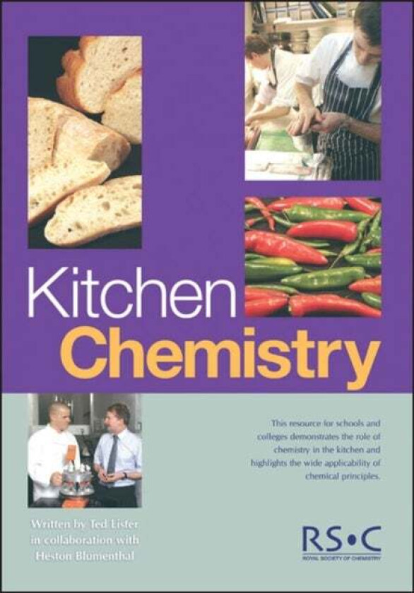 Kitchen Chemistry av Ted (The Royal Society of Chemistry) Lister, Heston Blumenthal