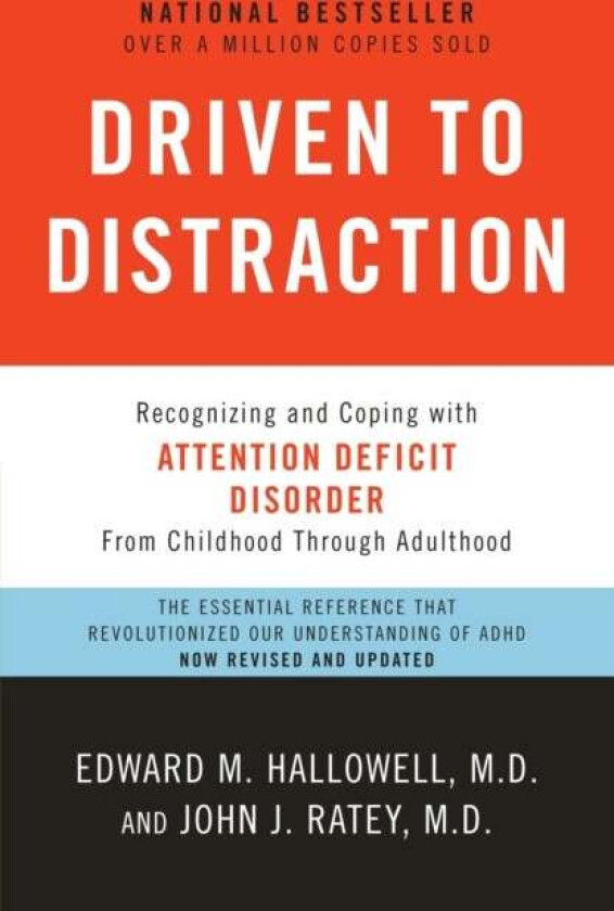Driven to Distraction (Revised) av M.D. Edward M. Hallowell, M.D. John J. Ratey