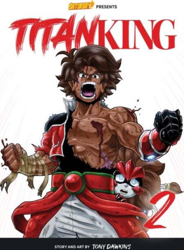 Titan King, Volume 2 av Tony Dawkins, Saturday AM