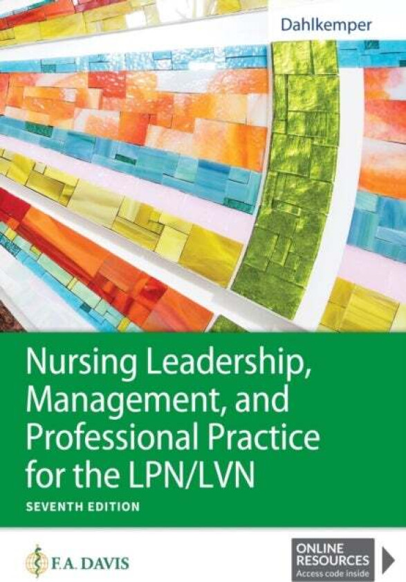Nursing Leadership, Management, and Professional Practice for the LPN/LVN av Tamara R. Dahlkemper