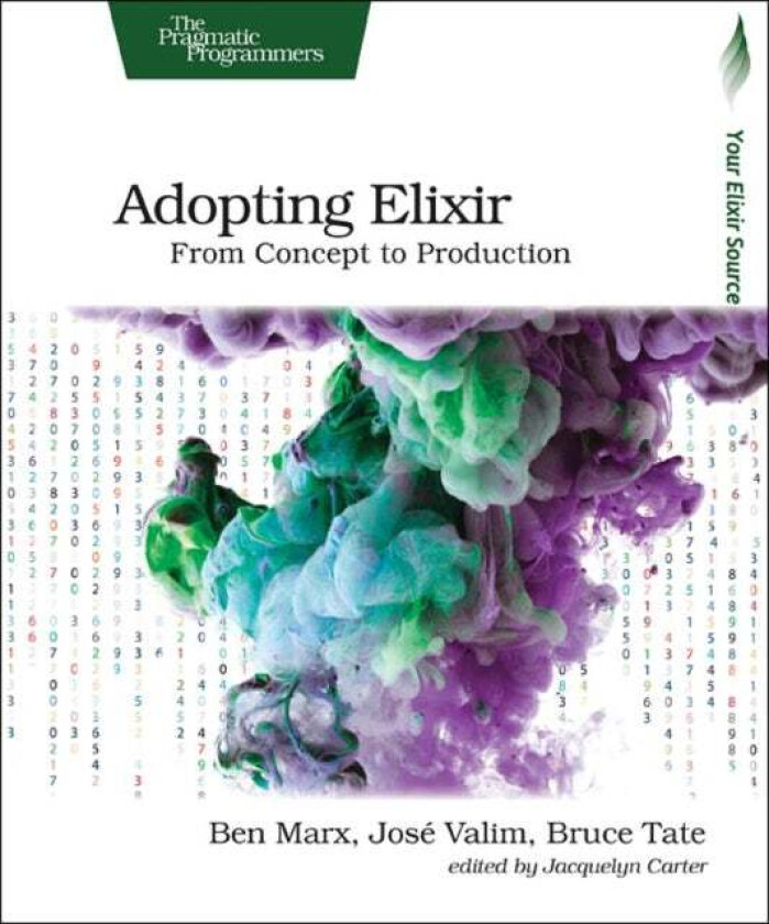 Adopting Elixir av Ben Marx