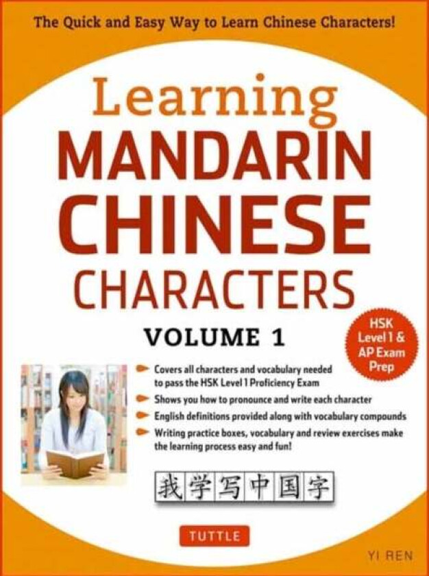 Learning Mandarin Chinese Characters Volume 1 av Yi Ren