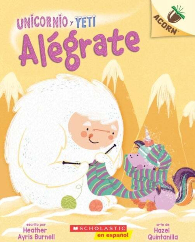 Unicornio y Yeti 4: Alegrate (Cheer Up) av Heather Ayris Burnell