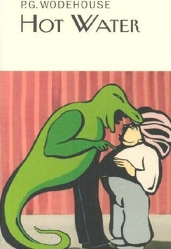 Hot Water av P.G. Wodehouse