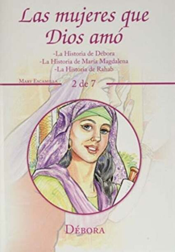 Las Mujeres Que Dios Amo av Mary Escamilla