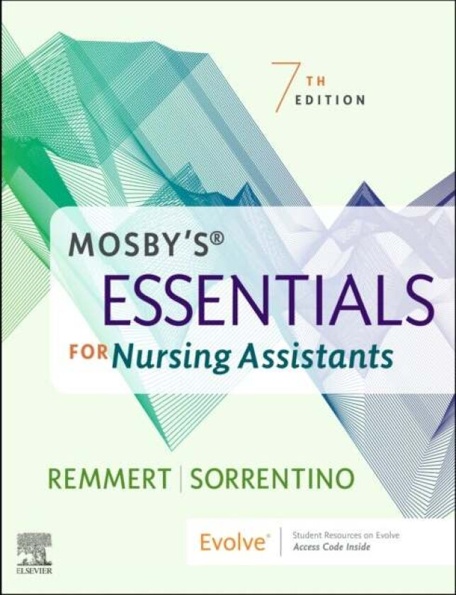 Mosby's Essentials for Nursing Assistants av Leighann (Certified Nursing Assistant Instructor Williamsville Illinois) Remmert, Sheila A. (Curricu