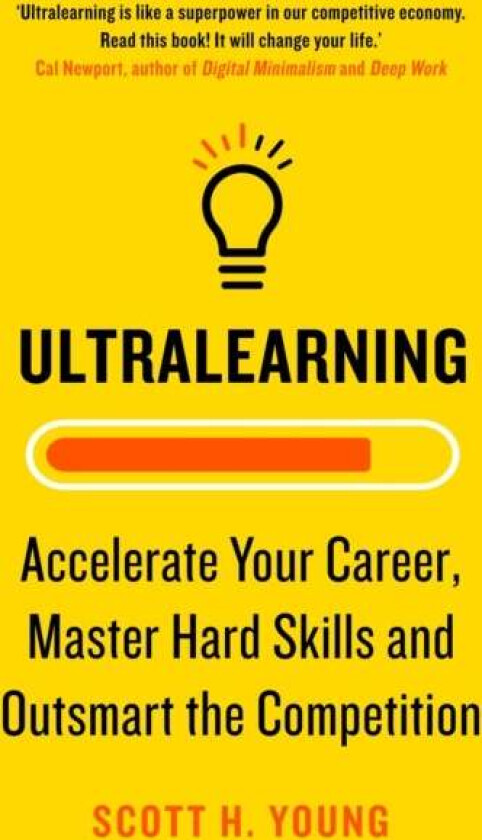 Ultralearning av Scott H. Young