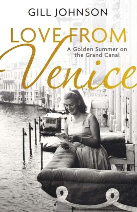 Love From Venice av Gill Johnson