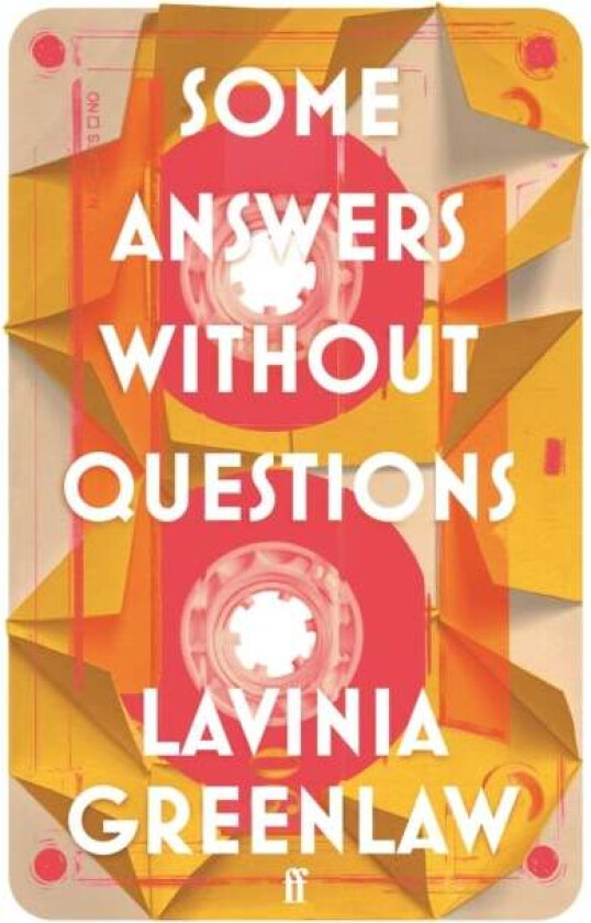 Some Answers Without Questions av Lavinia Greenlaw