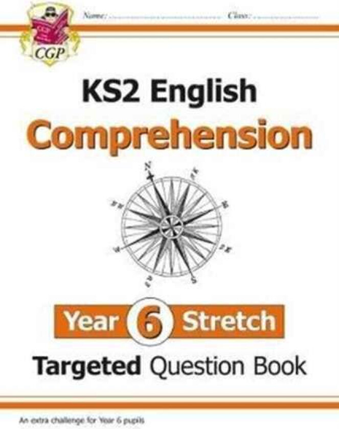 KS2 English Year 6 Stretch Reading Comprehension Targeted Question Book (+ Ans) av CGP Books