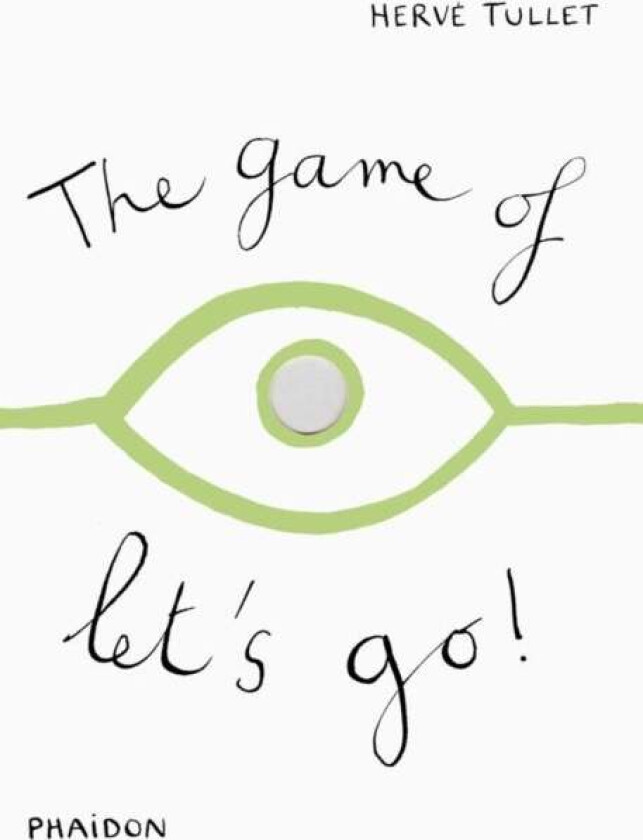 The Game of Let's Go! av Herve Tullet