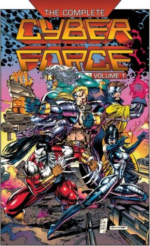 The Complete Cyberforce, Volume 1 av Marc Silvestri, Eric Silvestri, Jim Lee, Walter Simonson