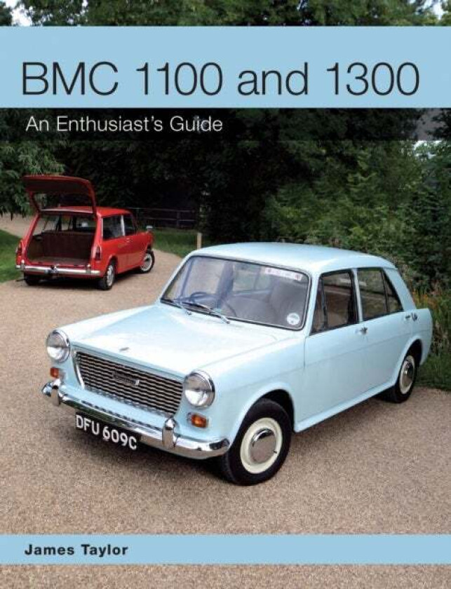 BMC 1100 and 1300 av James Taylor