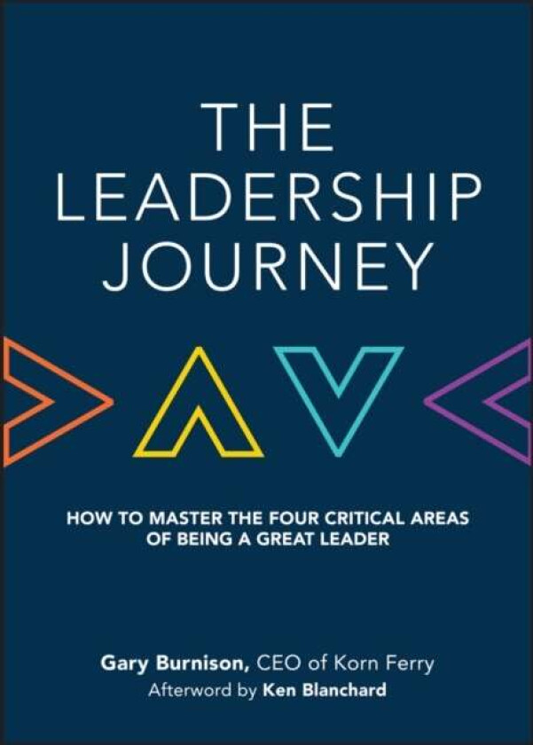 The Leadership Journey av Gary Burnison