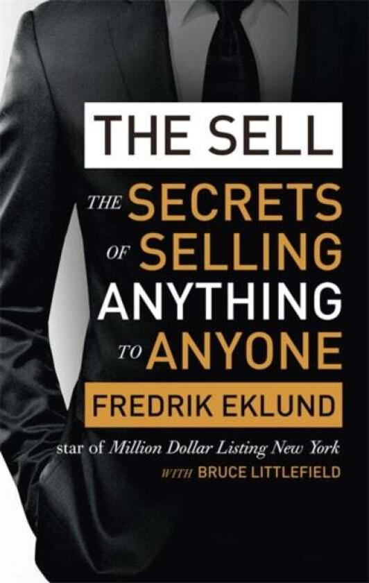 The Sell av Fredrik Eklund, Bruce Littlefield
