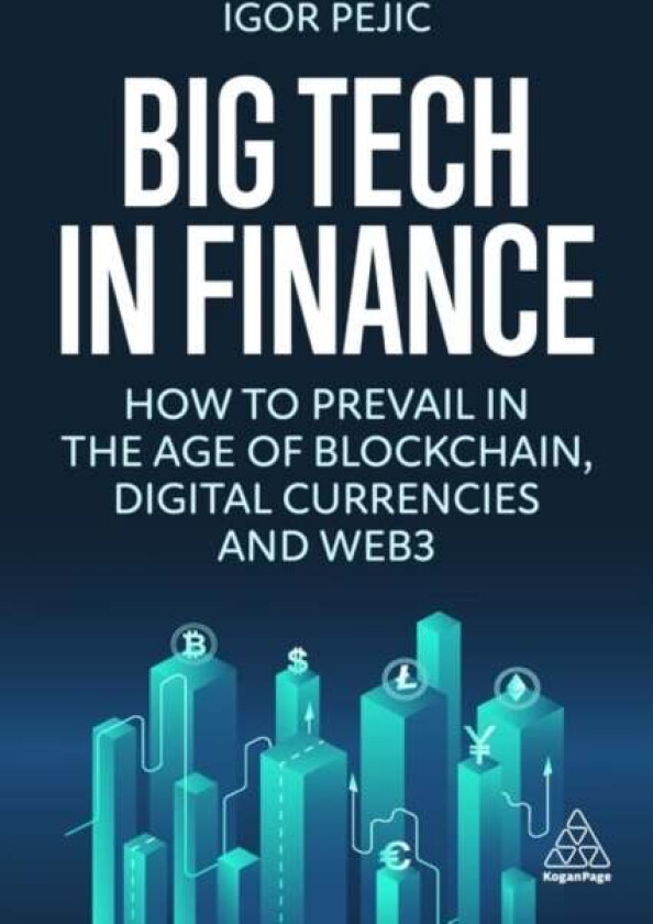 Big Tech in Finance av Igor Pejic