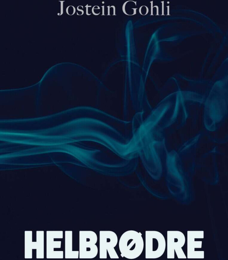 Helbrødre av Jostein Gohli