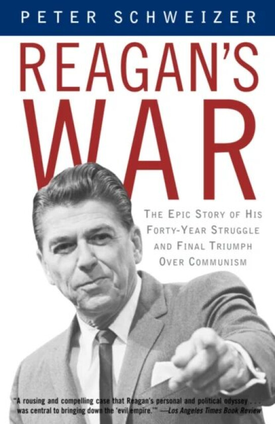 Reagan's War av Peter Schweizer