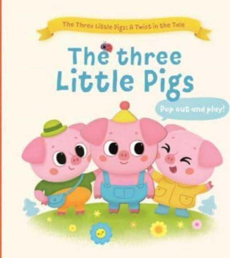 The Three Little Pigs