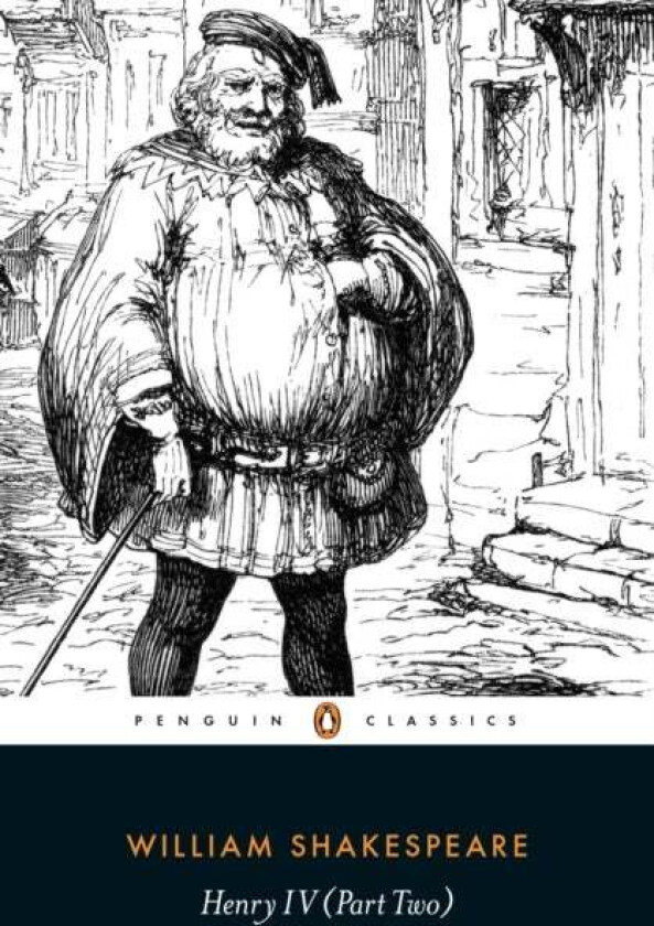 Henry IV Part Two av William Shakespeare