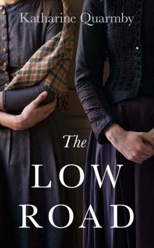 The Low Road av Katharine Quarmby