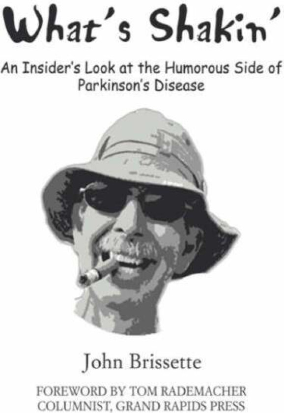 What's Shakin' av John S Brissette