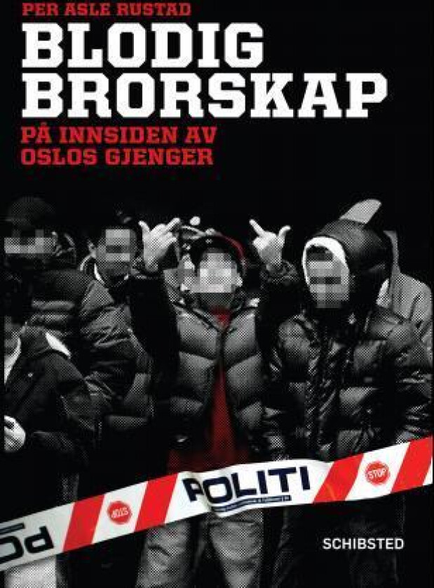 Blodig brorskap av Per Asle Rustad