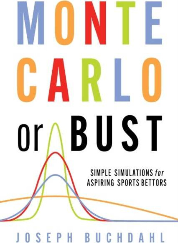 Monte Carlo or Bust av Joseph Buchdahl