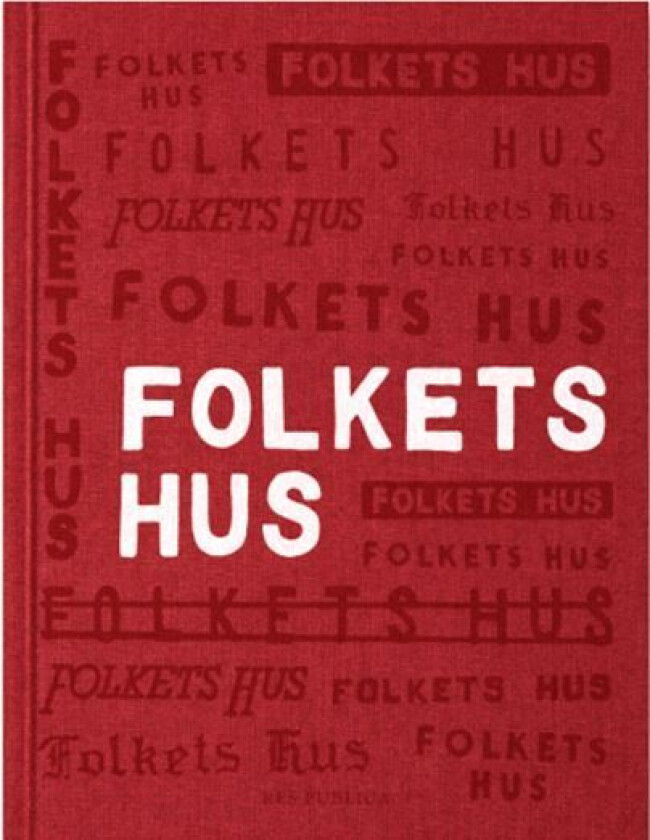Folkets hus av Line Scheistrøen