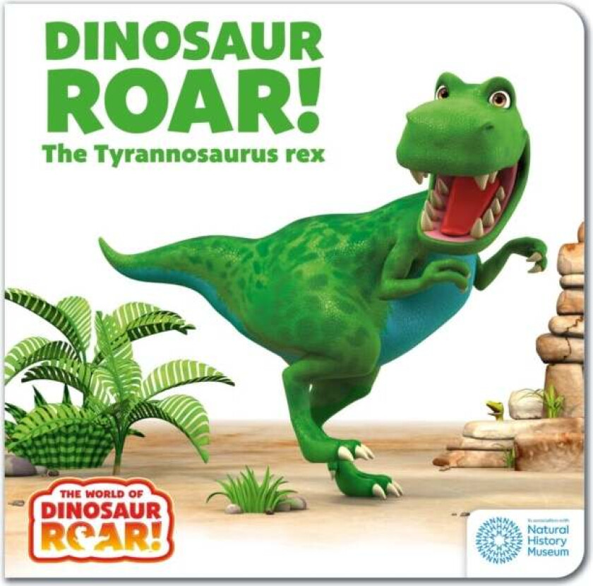 The World of Dinosaur Roar!: Dinosaur Roar! The Tyrannosaurus Rex av Peter Curtis, Jeanne Willis