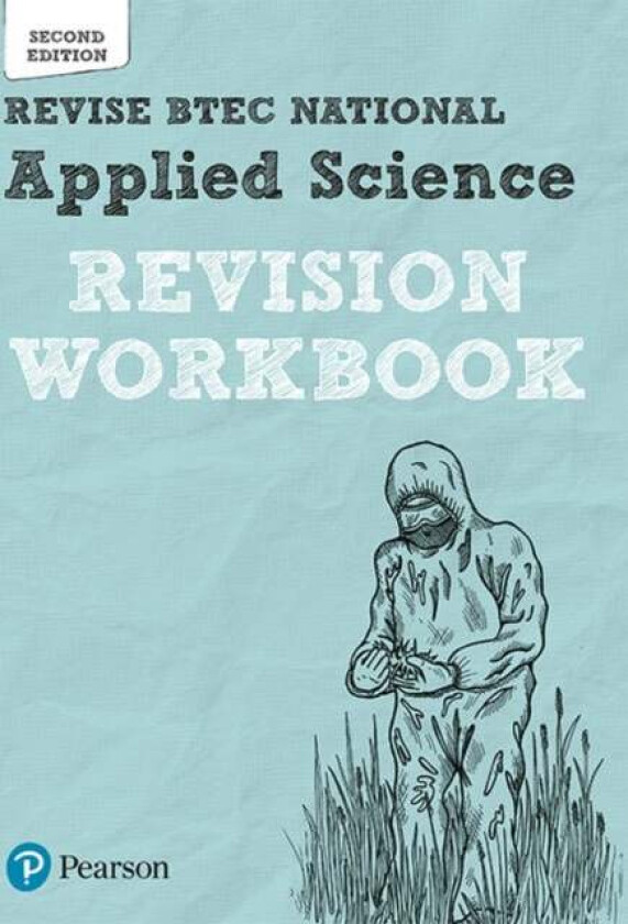 Pearson REVISE BTEC National Applied Science Revision Workbook - 2023 and 2024 exams and assessments av Chris Meunier, Cliff Curtis, Carol Usher, Karl