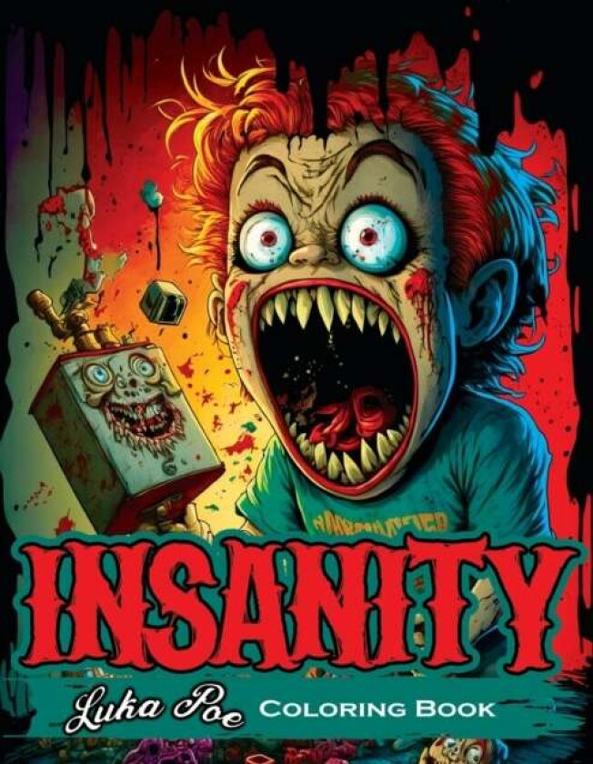 Insanity Coloring Book av Luka Poe