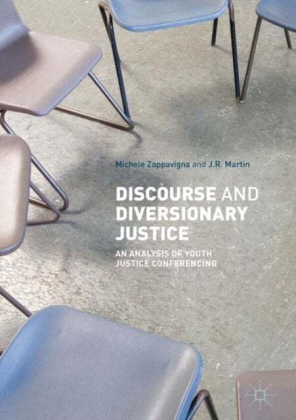 Discourse and Diversionary Justice av Michele Zappavigna, JR Martin