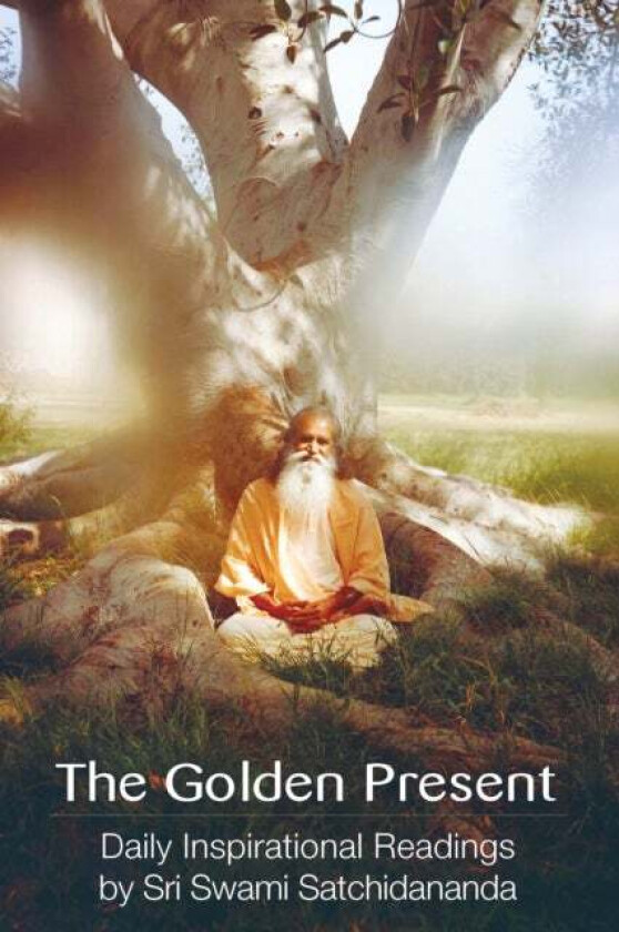 Golden Present av Swami (Swami Satchidananda) Satchidananda