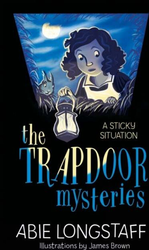 The Trapdoor Mysteries: A Sticky Situation av Abie Longstaff