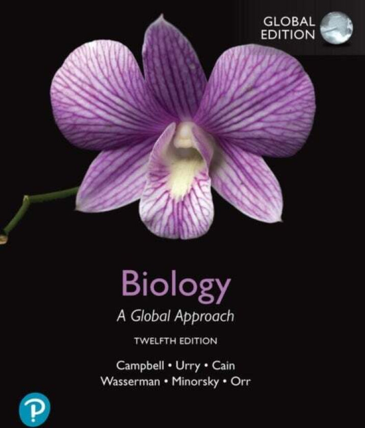 Biology: A Global Approach, Global Edition av Neil Campbell, Lisa Urry, Michael Cain, Steven Wasserman, Peter Minorsky