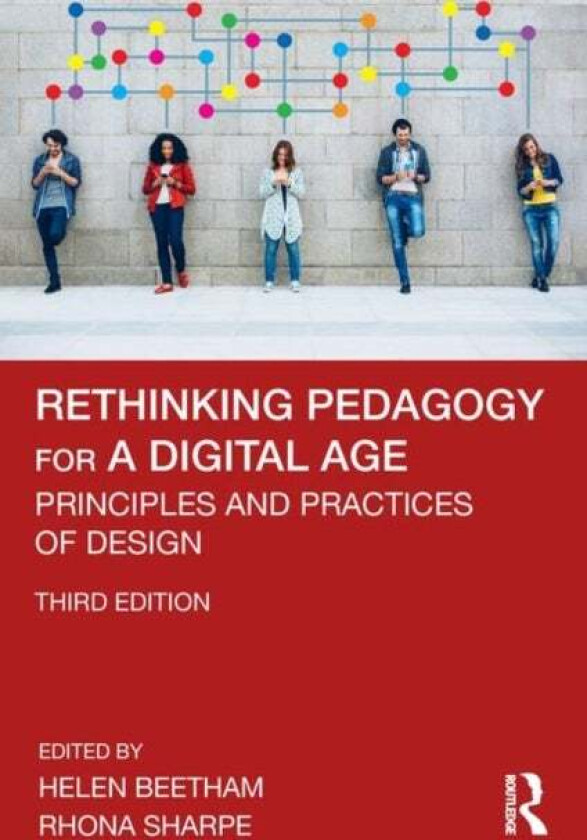 Rethinking Pedagogy for a Digital Age