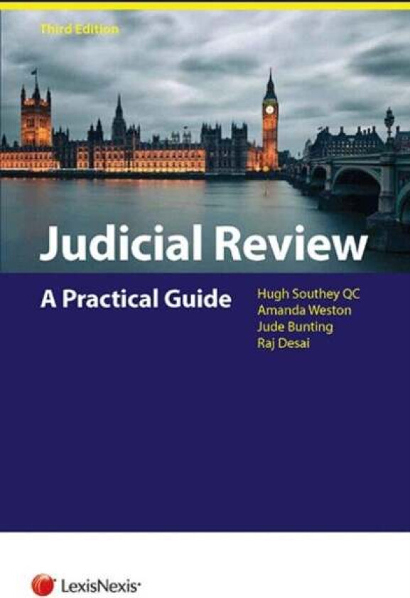 Judicial Review av Jude (Barrister Doughty Street Chambers) Bunting, Hugh (Matrix Chambers) Southey, Amanda (Barrister Garden Court Chambers) Weston