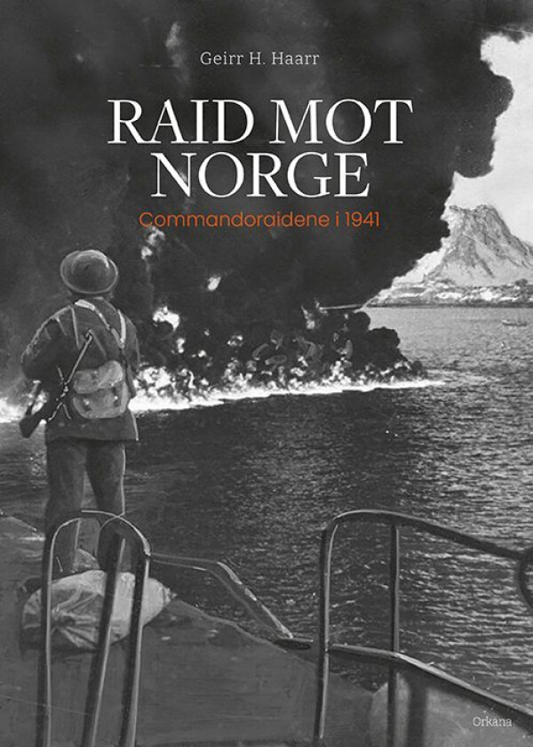 Raid mot Norge av Geirr H. Haarr