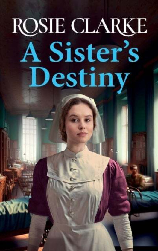 A Sister's Destiny av Rosie Clarke