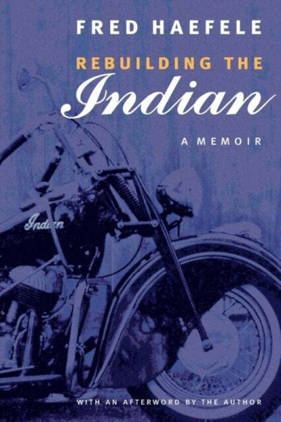 Rebuilding the Indian av Fred Haefele