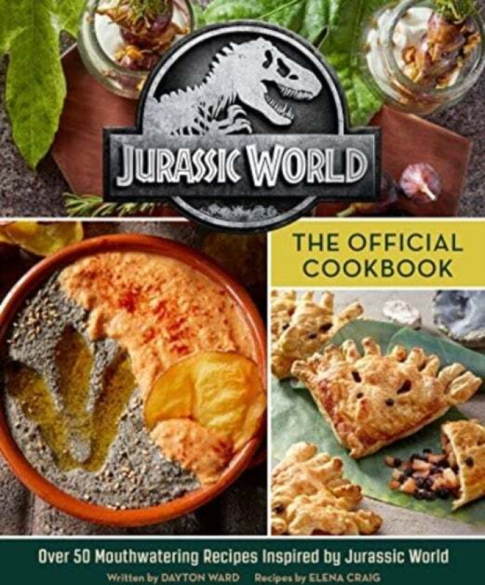 Jurassic World: The Official Cookbook av Dayton Ward, Elena Craig
