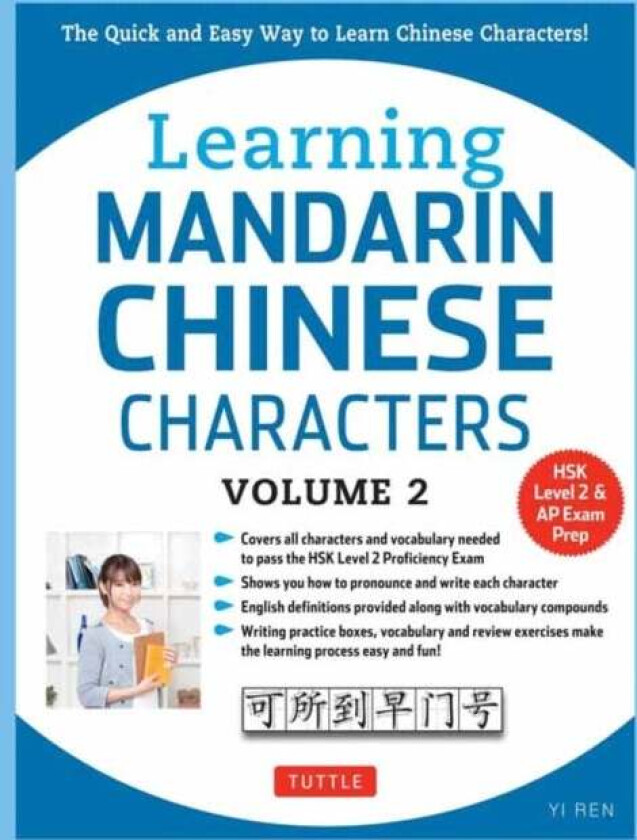 Learning Mandarin Chinese Characters Volume 2 av Yi Ren