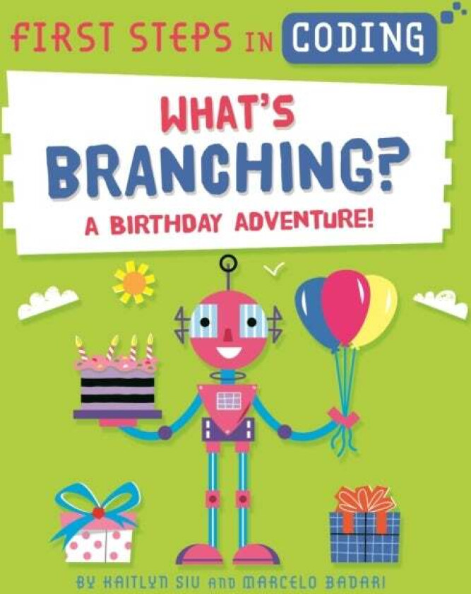 First Steps in Coding: What's Branching? av Kaitlyn Siu