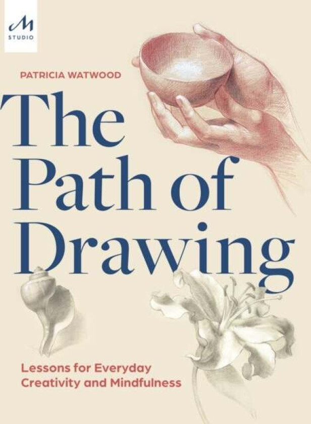 The Path of Drawing av Patricia Watwood