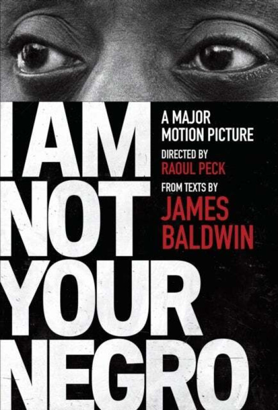 I am not your negro av James Baldwin